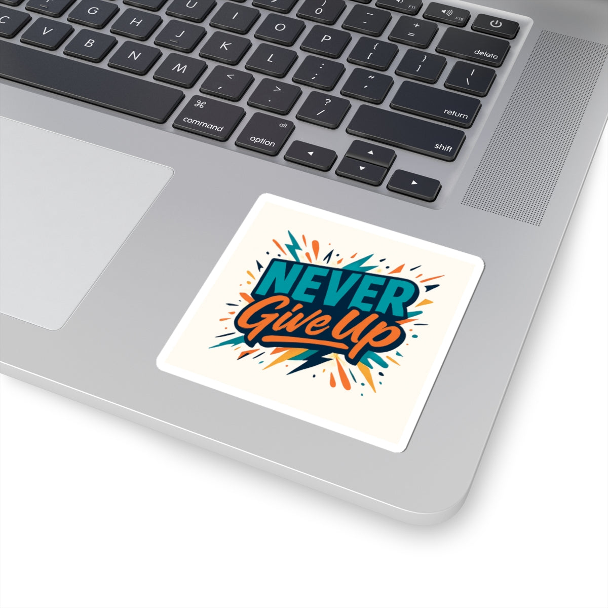 Never Give Up Motivational Sticker — Inspirational Laptop Sticker for Students & Athletes