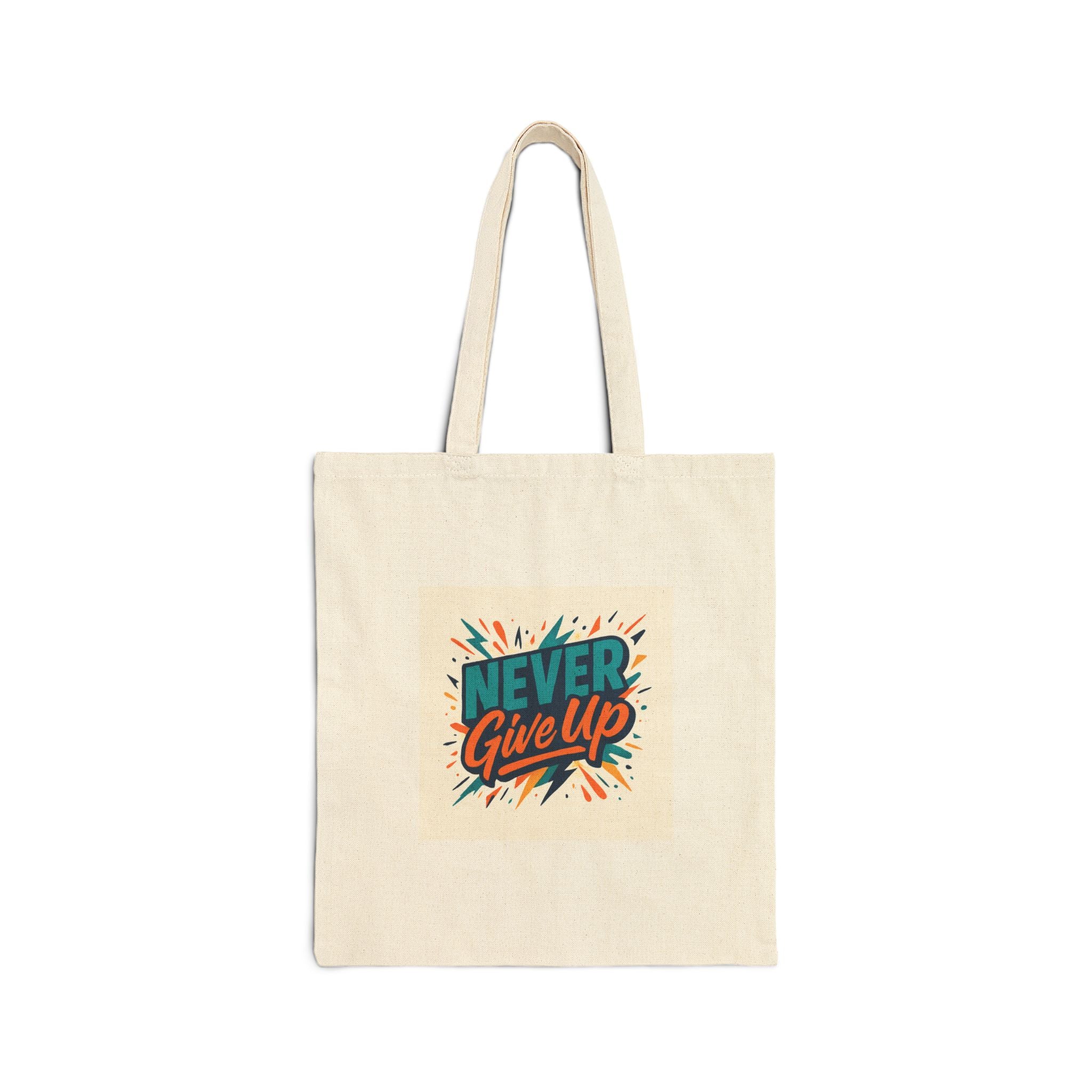 Never Give Up Canvas Tote Bag — Motivational Cotton Eco Shopper