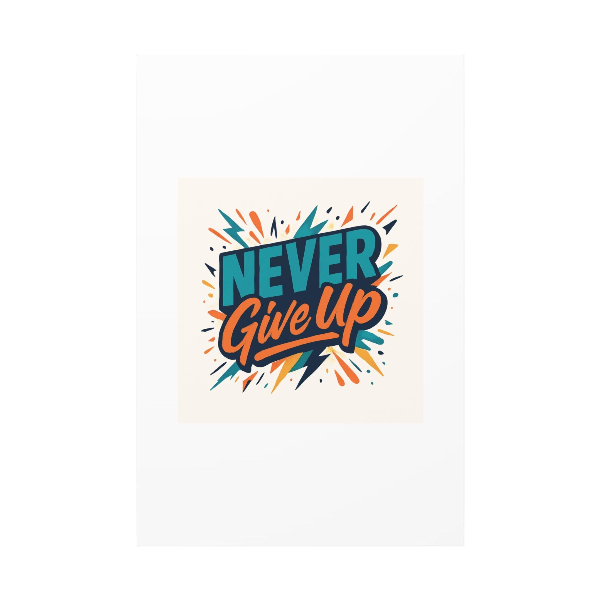 Never Give Up Canvas Wall Art — Motivational Matte Stretched Canvas