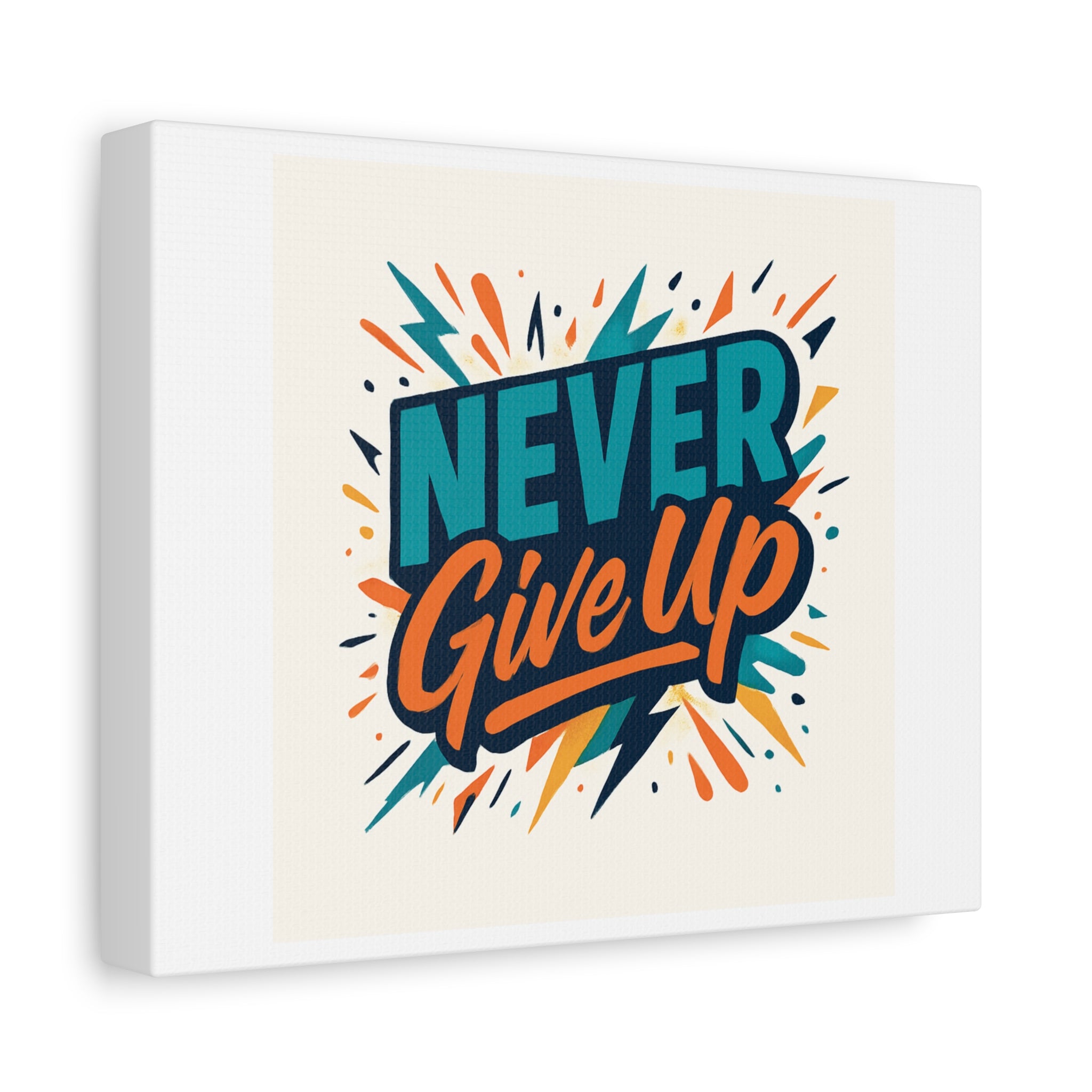 Never Give Up Canvas Wall Art — Motivational Matte Stretched Canvas
